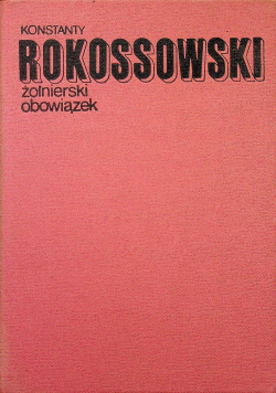 Rokossowski żołnierski obowiązek