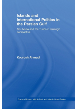 Islands and International Politics in the Persian Gulf