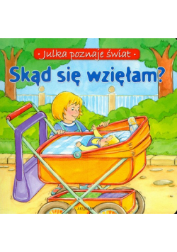 Skąd się wzięłam?