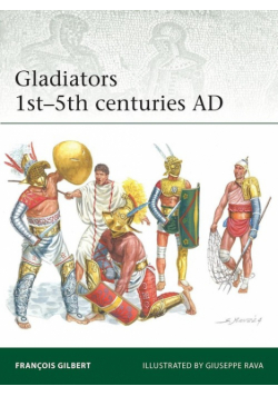 Gladiators 1st-5th centuries AD