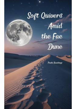 Soft Quivers Amid the Fae Dune
