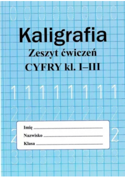 Kaligrafia zeszyt ćwiczeń Cyfry