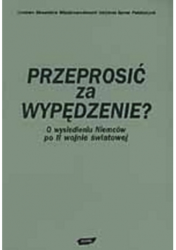 Przeprosić za wypędzenie