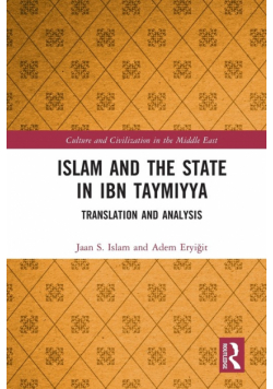Islam and the State in Ibn Taymiyya
