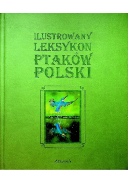 Ilustrowany leksykon ptaków polskich