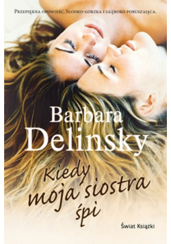 Kiedy moja siostra śpi