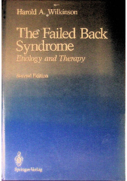 The failed back syndrome Etiology and Therapy