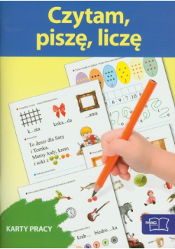 Czytam piszę liczę. Karty pracy