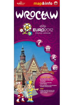 Wrocław Euro 2012 mapa i miniprzewodnik