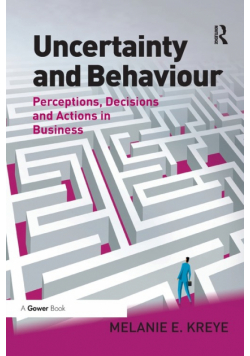 Uncertainty and Behaviour