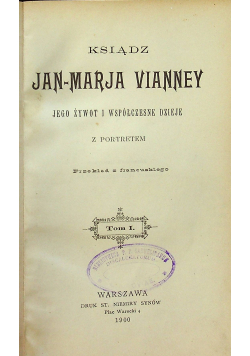 Ksiądz Jan Maryja Vianney 1900 r. 2 tomy