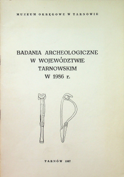 Badania archeologiczne w województwie tarnowskim w 1989 r