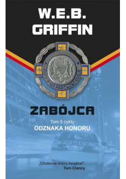 Griffin W.E.B. - Odznaka honoru 5 Zabójca