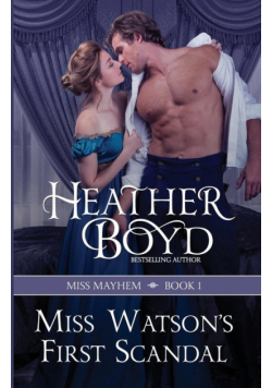 Miss Watson's First Scandal