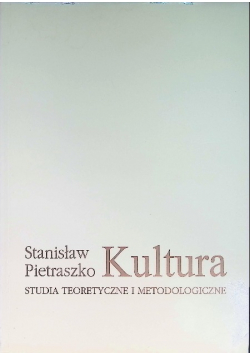 Kultura Studia teoretyczne i metodologiczne