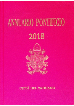Annuario Pontificio Per L'Anno 2018