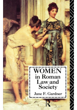 Women in Roman Law and Society