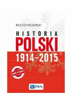 Historia Polski 1914 - 2015