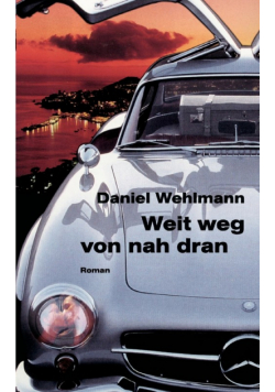 Weit weg von nah dran