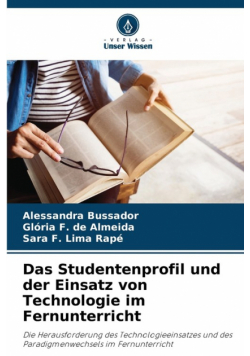Das Studentenprofil und der Einsatz von Technologie im Fernunterricht