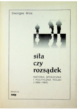 Siła czy rozsądek