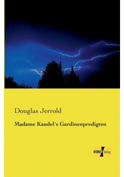 Madame Kaudel´s Gardinenpredigten