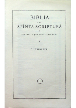 Biblia sau Sfinta Scriptura