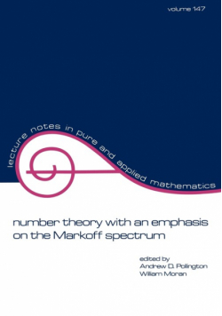 Number Theory with an Emphasis on the Markoff Spectrum