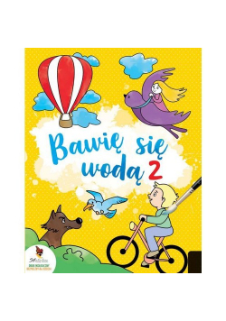 Bawię się wodą 2