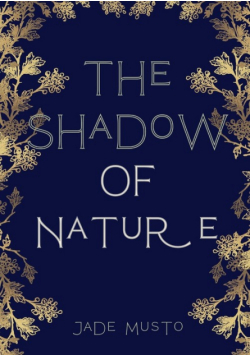 The Shadow Of Nature