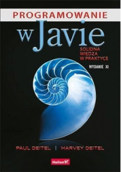 Programowanie w Javie Solidna wiedza w praktyce