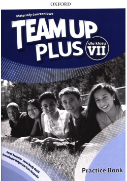 Team Up Plus 7 Materiały ćwiczeniowe + Online Practice