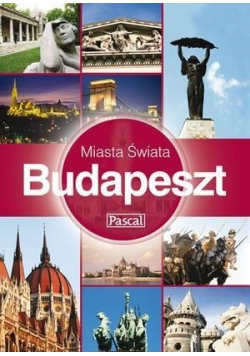 Miasta Świata Budapeszt