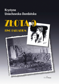 Uniechowska-Dembińska Krystyna - Złota 9 Kino Palladium