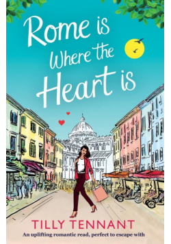 Rome is Where the Heart is