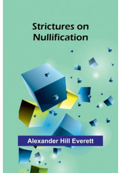 Strictures on Nullification