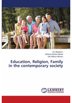 Education, Religion, Family in the contemporary society