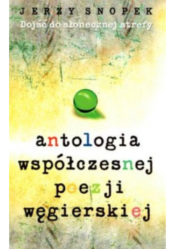 Antologia współczesnej poezji węgierskiej