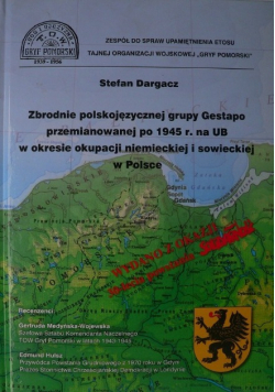 Zbrodnie polskojęzycznej grupy Gestapo przemianowanej po 1945 r na UB