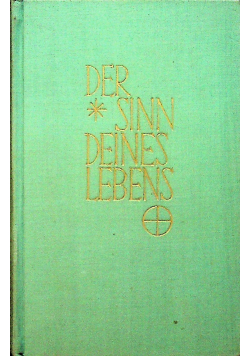 Der Sinn Deines Lebens 1931 r.