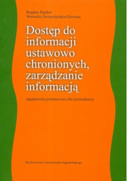 Dostęp do informacji ustawowo chronionych zarządzanie informacją