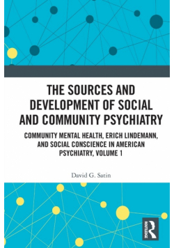 The Sources and Development of Social and Community Psychiatry