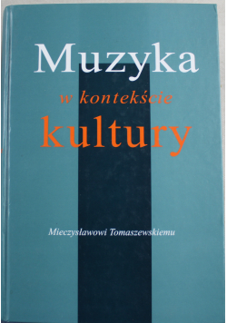 Muzyka w kontekście kultury