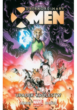 Extraordinary X - Men Upadek królestw Tom 3