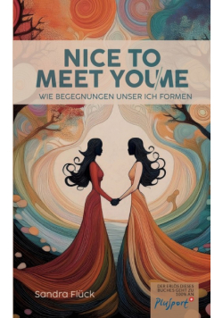 Nice to meet you/me