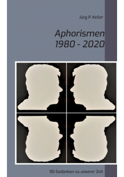 Aphorismen 1980 - 2020