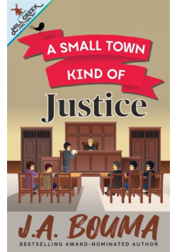 A Small Town Kind of Justice