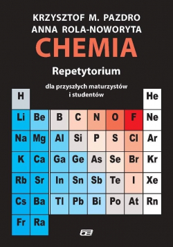 Chemia Repetytorium dla przyszłych maturzystów