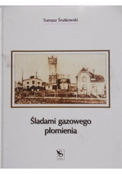 Śladami gazowego płomienia
