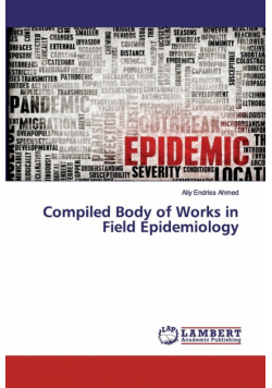 Compiled Body of Works in Field Epidemiology